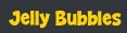 Jelly Bubbles